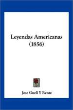 Leyendas Americanas (1856)