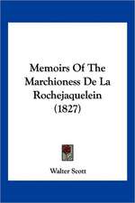 Memoirs of the Marchioness de La Rochejaquelein (1827)