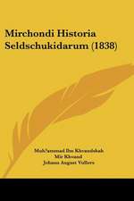 Mirchondi Historia Seldschukidarum (1838)