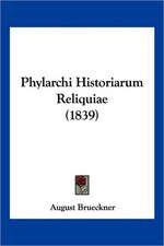 Phylarchi Historiarum Reliquiae (1839)