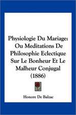 Physiologie Du Mariage