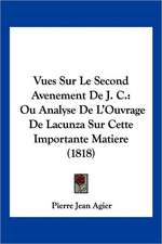 Vues Sur Le Second Avenement De J. C.