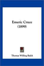 Emeric Cruce (1899)