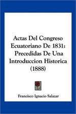 Actas Del Congreso Ecuatoriano De 1831