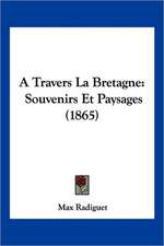 A Travers La Bretagne