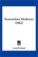 Economistes Modernes (1862)