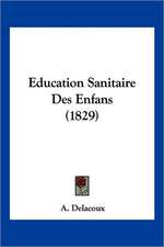 Education Sanitaire Des Enfans (1829)