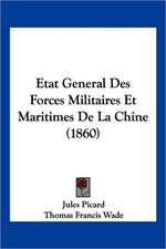 Etat General Des Forces Militaires Et Maritimes De La Chine (1860)