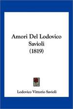 Amori Del Lodovico Savioli (1819)