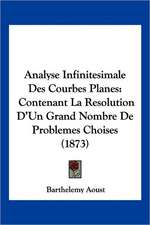 Analyse Infinitesimale Des Courbes Planes