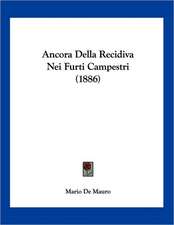 Ancora Della Recidiva Nei Furti Campestri (1886)