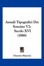 Annali Tipografici Dei Soncino V2