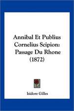 Annibal Et Publius Cornelius Scipion