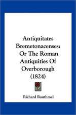 Antiquitates Bremetonacenses