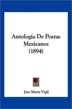 Antologia De Poetas Mexicanos (1894)