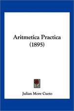 Aritmetica Practica (1895)