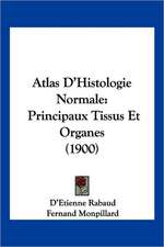 Atlas D'Histologie Normale