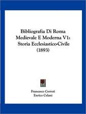 Bibliografia Di Roma Medievale E Moderna V1