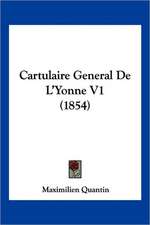 Cartulaire General De L'Yonne V1 (1854)