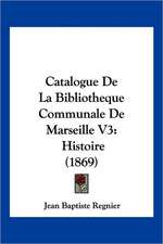 Catalogue De La Bibliotheque Communale De Marseille V3