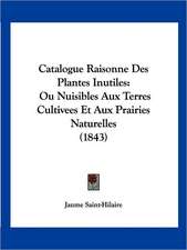 Catalogue Raisonne Des Plantes Inutiles