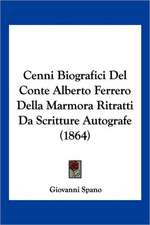 Cenni Biografici Del Conte Alberto Ferrero Della Marmora Ritratti Da Scritture Autografe (1864)