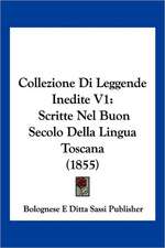 Collezione Di Leggende Inedite V1