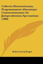 Collectio Dissertationum, Programmatum Aliarumque Commentationum Ad Jurisprudentiam Spectantium (1888)