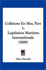 Collisions En Mer, Part 1