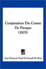 Conjuration Du Comte De Fiesque (1825)