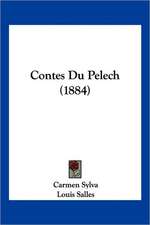 Contes Du Pelech (1884)