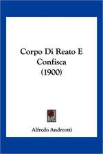 Corpo Di Reato E Confisca (1900)