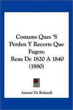 Costums Ques 'S Perden Y Recorts Que Fugen