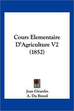 Cours Elementaire D'Agriculture V2 (1852)