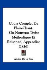 Cours Complet De Plain-Chant