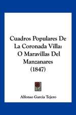 Cuadros Populares De La Coronada Villa