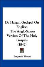 Da Halgan Godspel On Englisc