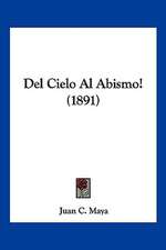 Del Cielo Al Abismo! (1891)