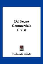 Del Pegno Commerciale (1883)