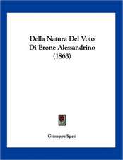 Della Natura Del Voto Di Erone Alessandrino (1863)