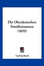 Die Oberdeutschen Familiennamen (1870)