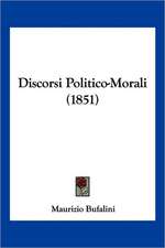 Discorsi Politico-Morali (1851)