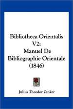 Bibliotheca Orientalis V2