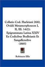 Collatio Cod. Harleiani 2610, Ovidii Metamorphoseon I, II, III. 1-622