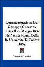 Commemorazione Del Giuseppe Guerzoni