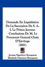 Demande En Liquidation De La Succession De S. A. I. Le Prince Jerome