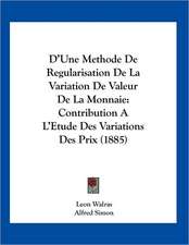 D'Une Methode De Regularisation De La Variation De Valeur De La Monnaie