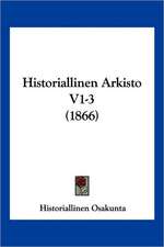 Historiallinen Arkisto V1-3 (1866)