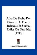 Atlas De Poche Des Oiseaux De France Belgique Et Suisse