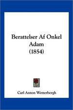 Berattelser Af Onkel Adam (1854)